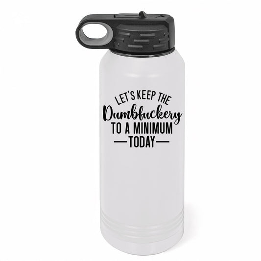 Sarcastic saying engraved tumbler, polar camel tumbler, water bottle tumbler